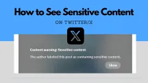 How to See Sensitive Content on X/ Twitter